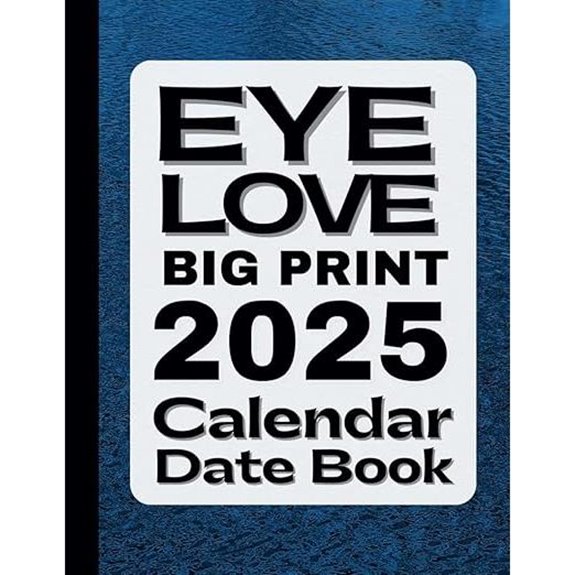 Eye Love 2025 Calendar for Visually Impaired & Seniors